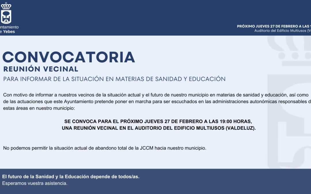 🔵 CONVOCATORIA: Reunión vecinal para informar de la situación en materias de sanidad y educación