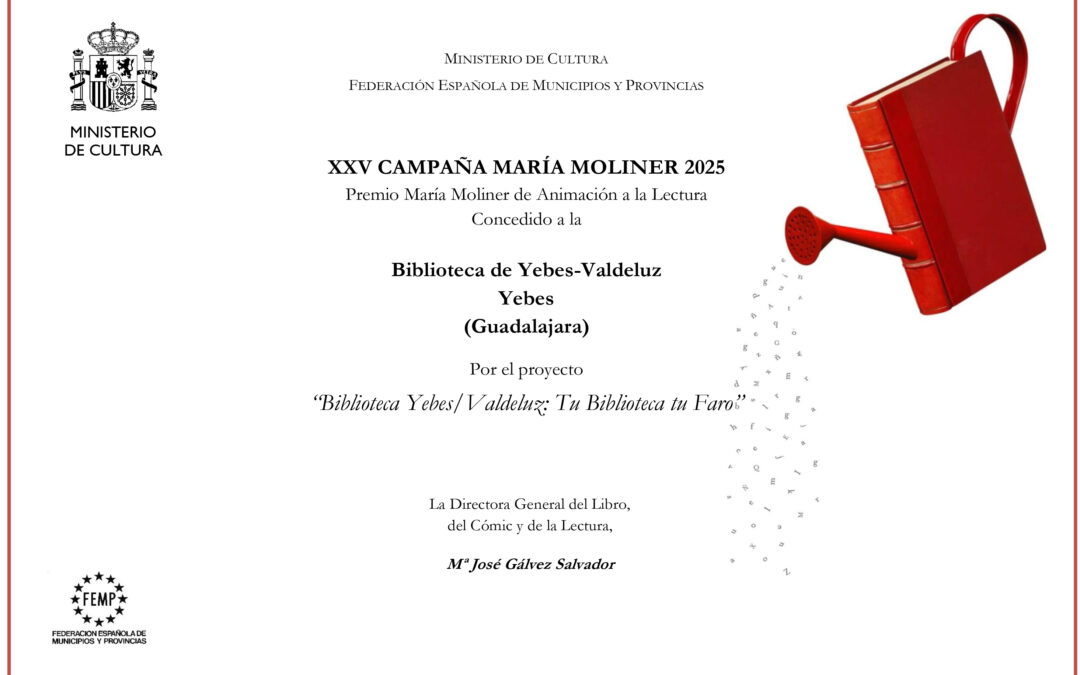 El Ayuntamiento de Yebes recibe el Premio María Moliner 2025 por el fomento de la lectura